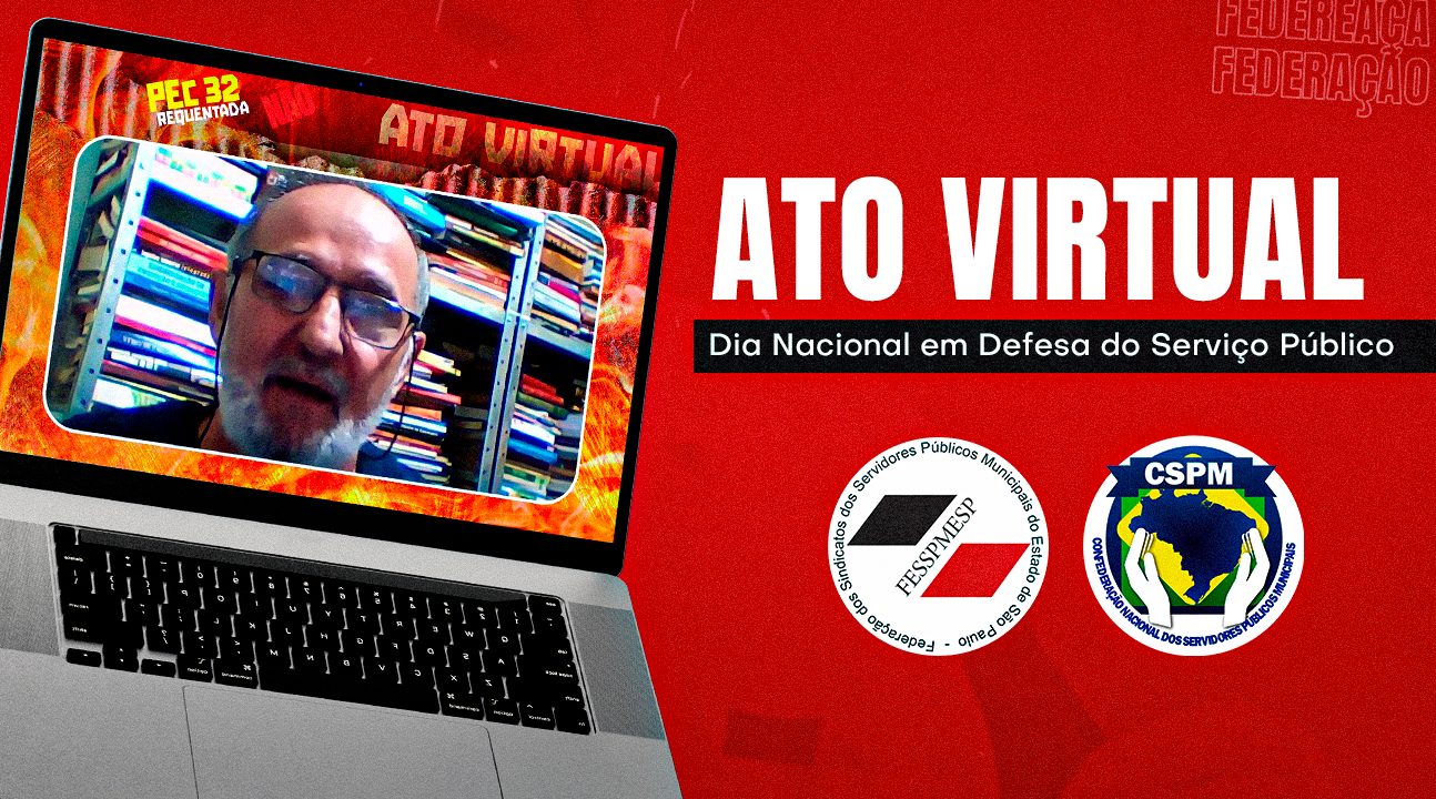 Presidente Aires Ribeiro participa de ato virtual – “Dia Nacional em Defesa do Serviço Público”. Confira como foi!