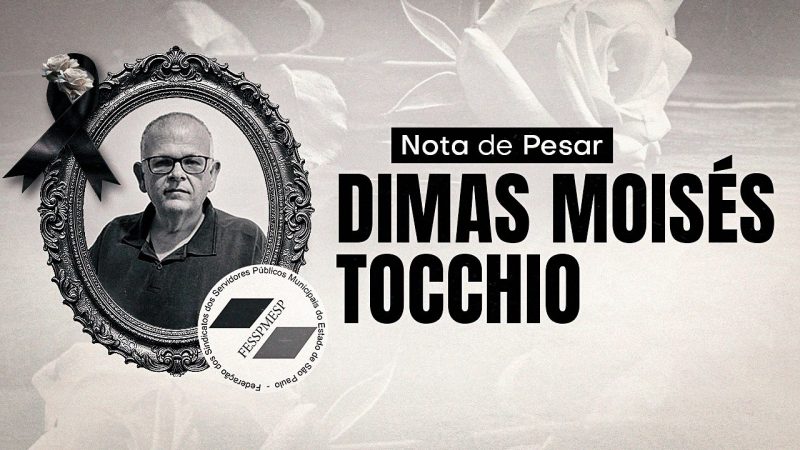 NOTA DE PESAR | Lamentamos a morte de nosso eterno amigo Dimas Moisés Tocchio. Descanse em paz, companheiro!