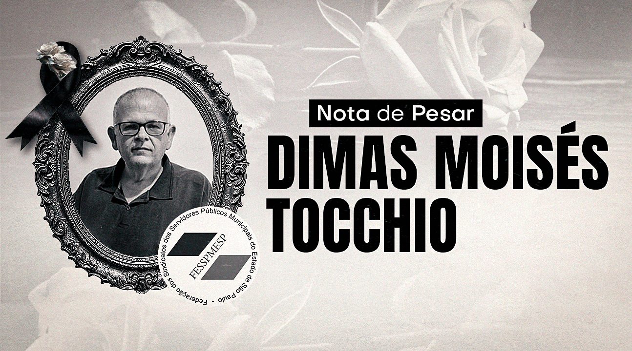 NOTA DE PESAR | Lamentamos a morte de nosso eterno amigo Dimas Moisés Tocchio. Descanse em paz, companheiro!