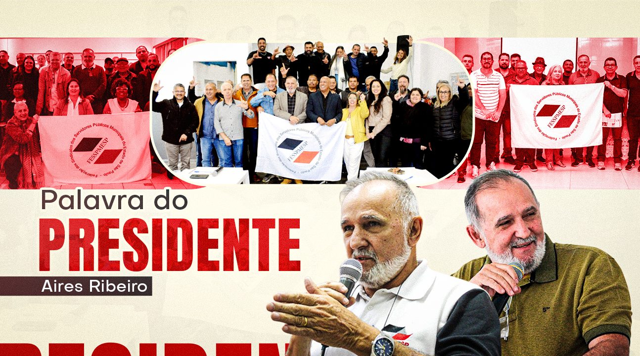 Palavra do Presidente I Fesspmesp mostra sua força e reúne lideranças de 87 cidades do Estado de São Paulo. GRATIDÃO!