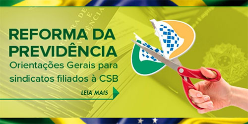 CSB lança página especial sobre a reforma da Previdência