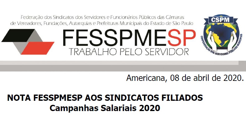 Nota FESSPMESP aos sindicatos filiados – Campanhas Salariais 2020