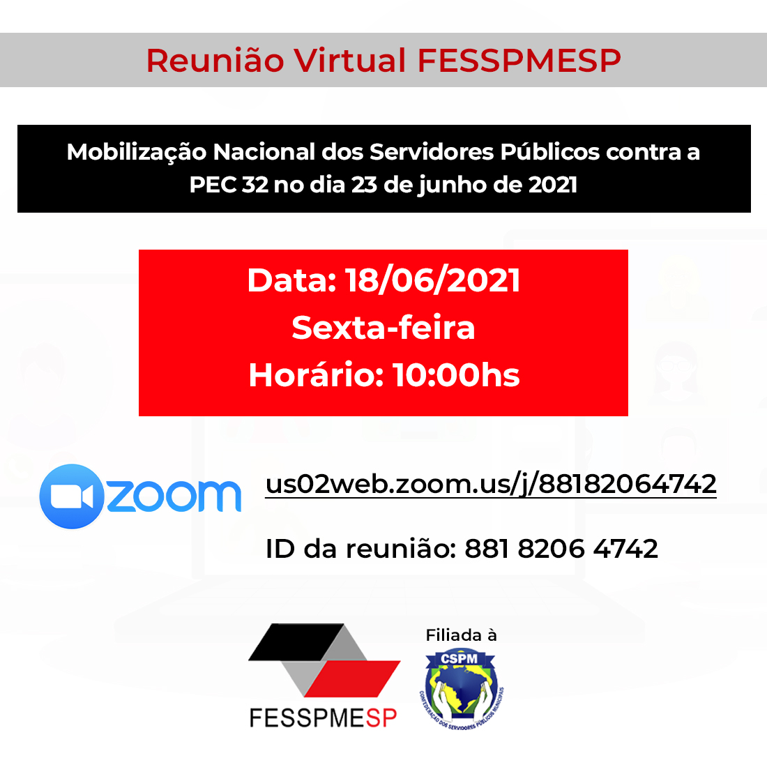 Convocação para reunião virtual da Diretoria Executiva FESSPMESP 18/06/2021 (Sexta-feira)  10:00 Horas