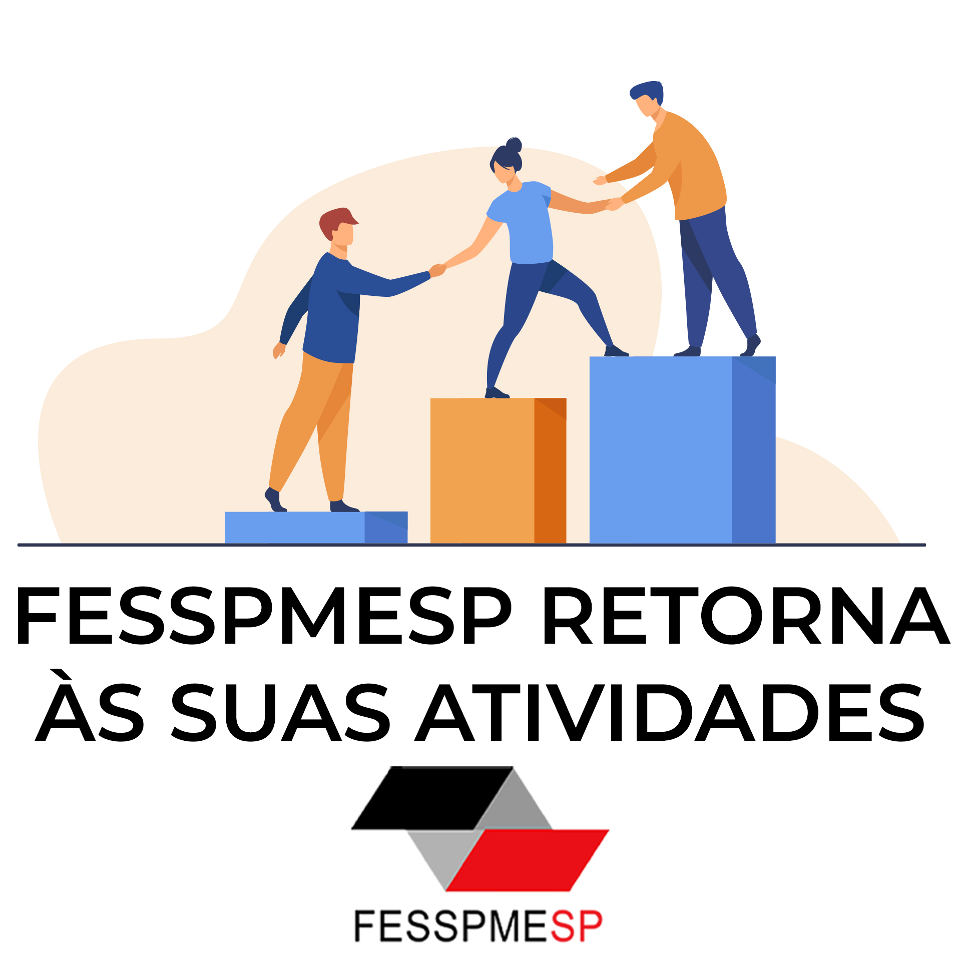 A FESSPMESP retorna às suas atividades normais