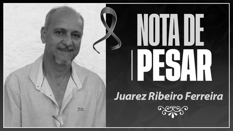 Lamentamos profundamente o falecimento do companheiro Juarez Ribeiro. Nossas mais sinceras condolências