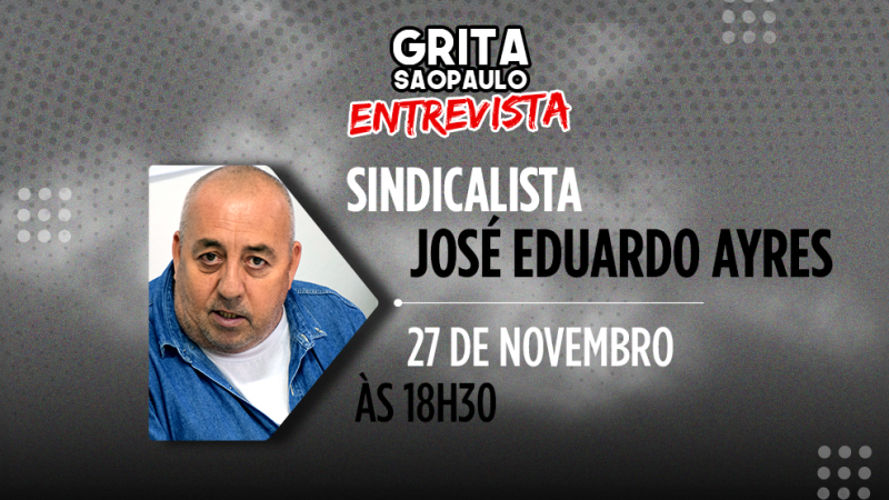 Guaratinguetá/SP | José Eduardo Ayres, presidente do SISEMUG e diretor da Fesspmesp, participa do podcast “Grita São Paulo”