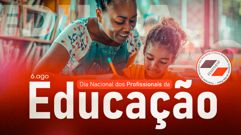 Dia Nacional dos Profissionais da Educação | Reforçamos o valor dos companheiros e o nosso compromisso contínuo