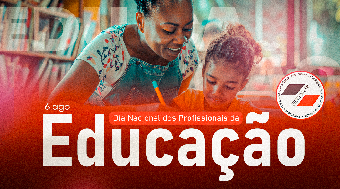 Dia Nacional dos Profissionais da Educação | Reforçamos o valor dos companheiros e o nosso compromisso contínuo