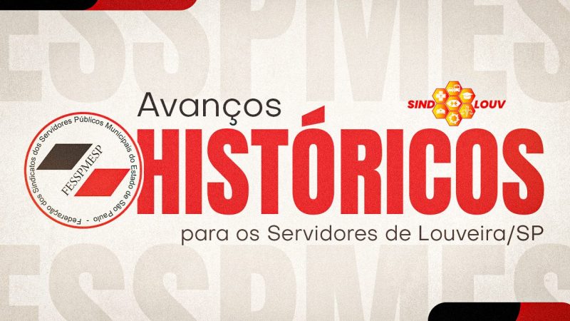 Louveira/SP | Sindicato garante duas vitórias históricas na Justiça em prol do anuênio e auxílio-doença dos Servidores