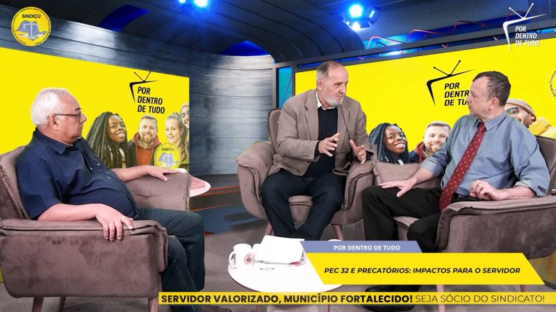 Presidente Aires Ribeiro participa do “Por Dentro de Tudo”, podcast do SINDIÇU, e fala dos perigos das PECs 66 e 32